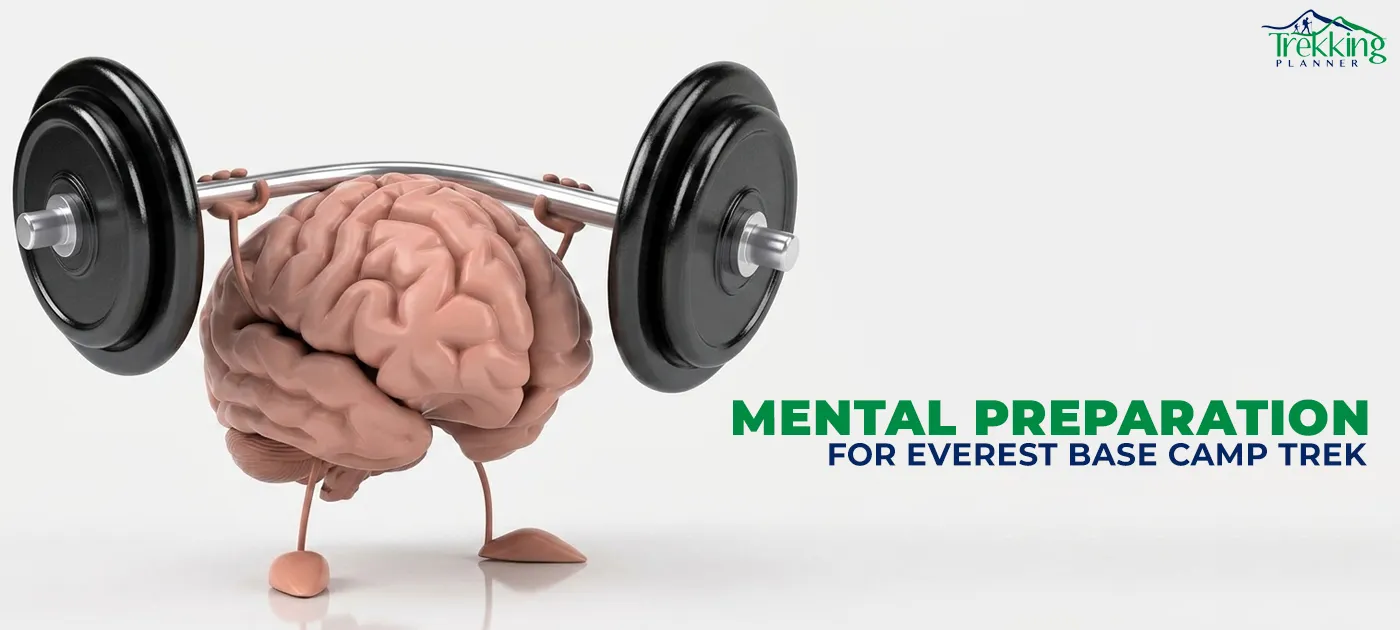 Mental Preparation for Everest Base Camp Trek
