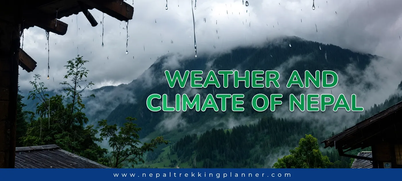 Weather and Climate of Nepal