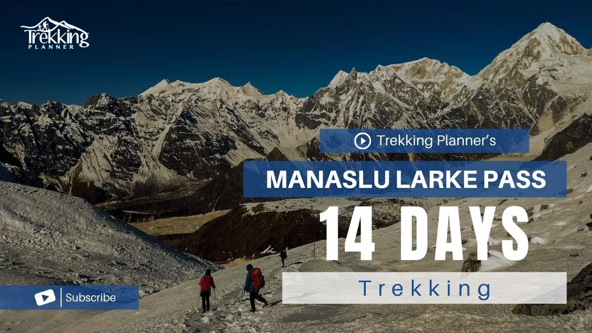 Manaslu circuit trek with Larke Pass